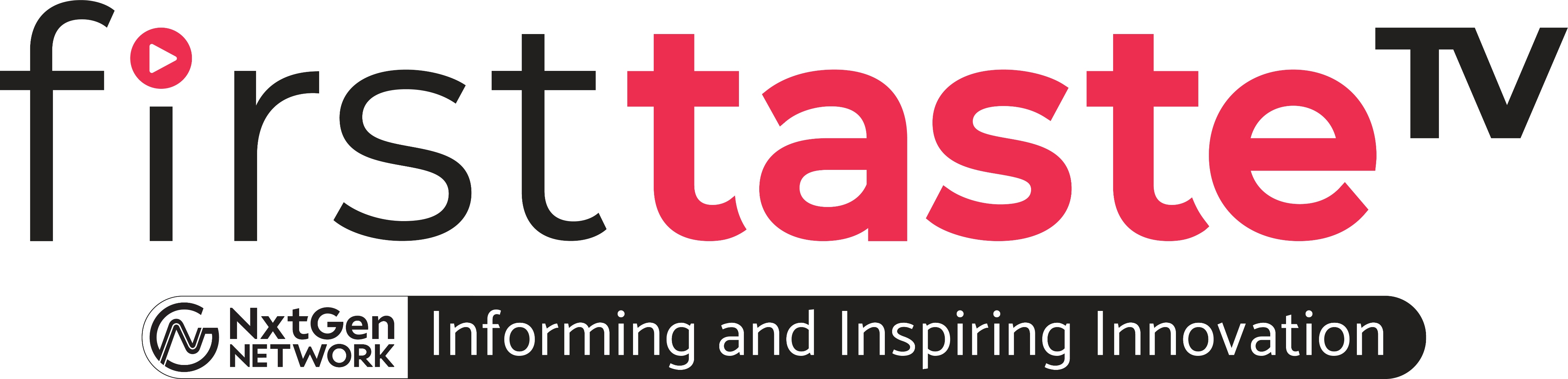 First Taste TV — Informing and Inspiring Innovation